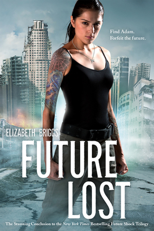 Future Lost by Elizabeth Briggs