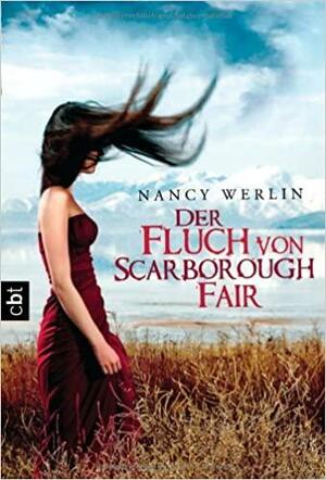 Der Fluch von Scarborough Fair by Nancy Werlin, Gabriele Burkhardt