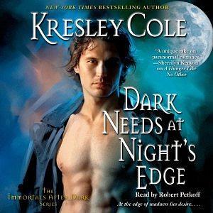 Dark Needs at Night's Edge by Kresley Cole