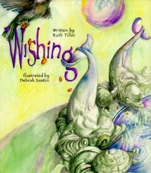 Wishing by Ruth Tiller