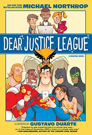 Dear Justice League by Michael Northrop