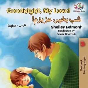 Goodnight, My Love!: English Farsi - Persian by Kidkiddos Books, Shelley Admont