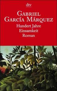 Hundert Jahre Einsamkeit by Gabriel García Márquez
