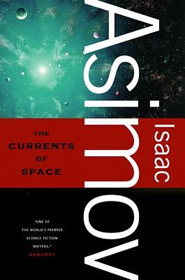 The Currents of Space by Isaac Asimov