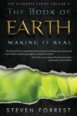 The Book of Earth: Keeping It Real by Steven Forrest