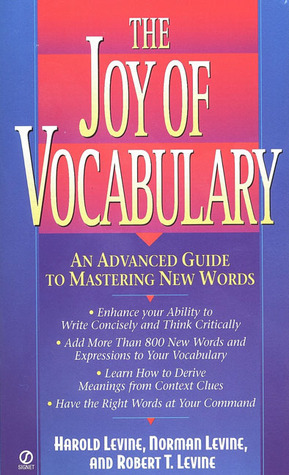 The Joy of Vocabulary by Norman Levine, Robert T. Levine, Harold Levine