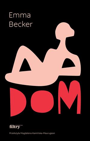 Dom by Emma Becker