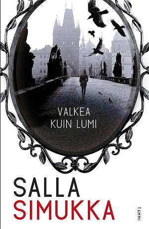 Valkea kuin lumi by Salla Simukka