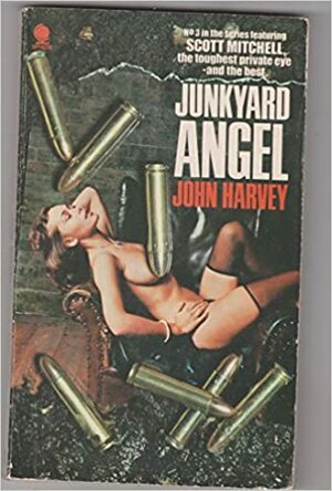 Junkyard Angel by John Harvey