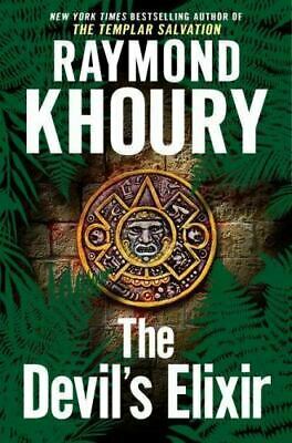 The Devil's Elixir by Raymond Khoury