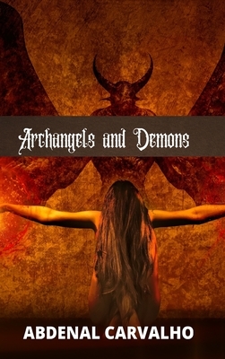 Archangels and Demons by Abdenal Carvalho