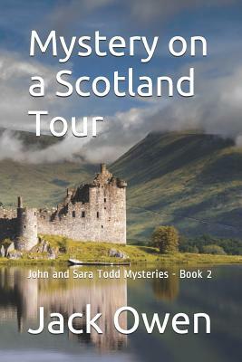 Mystery on a Scotland Tour by Jack Owen