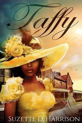 Taffy by Suzette D. Harrison