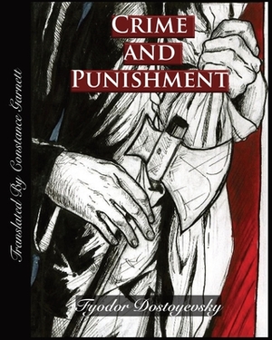 Crime and Punishment (Annotated) by Fyodor Dostoevsky