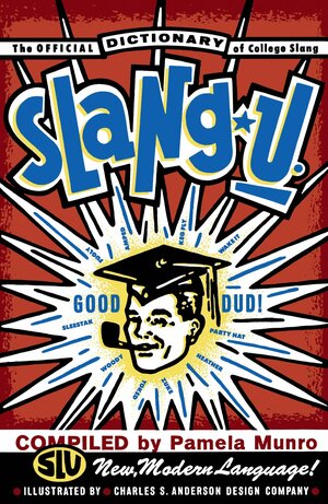 Slang U. by Pamela Munro