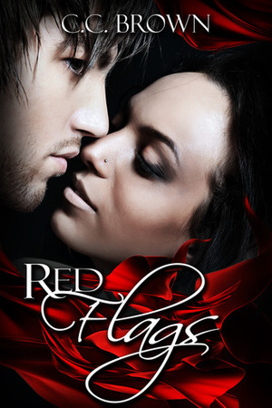 Red Flags by C.C. Brown