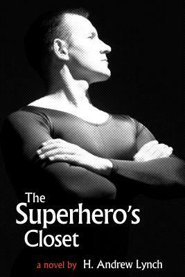 The Superhero's Closet by H. Andrew Lynch