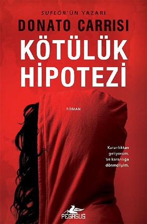 Kötülük Hipotezi by Doğanay Banu Pinter, Donato Carrisi