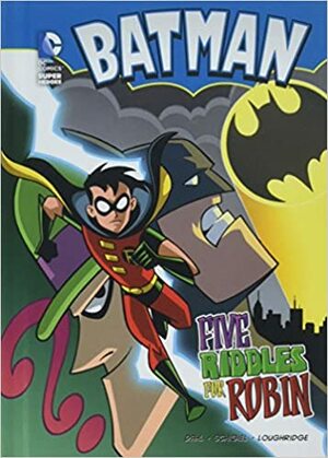 Batman: Five Riddles for Robin by Michael Dahl