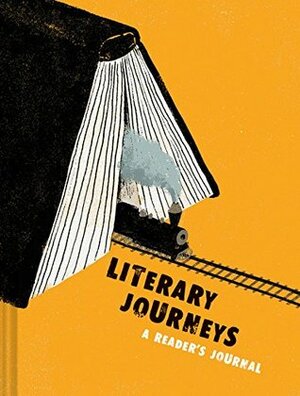 Literary Journeys: A Reader's Journal: (Bibliophile Gifts, Guided Journal, Gifts for Book Lovers) by André Letria