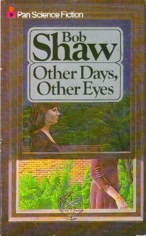 Other Days, Other Eyes by Bob Shaw