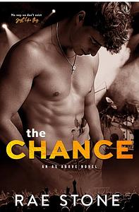 The Chance  by Rae Stone