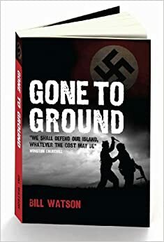 Gone To Ground by David Blair, Bill Watson