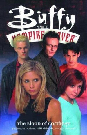 Buffy the Vampire Slayer: Blood of Carthage by Christopher Golden, Cliff Richards