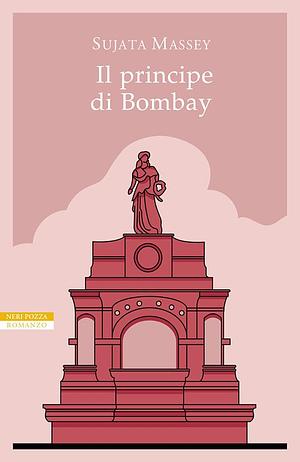 Il principe di Bombay by Sujata Massey