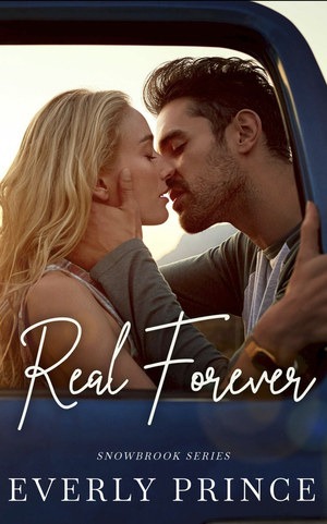 Real Forever by Everly Prince