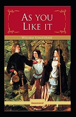 As You Like It Annotated by William Shakespeare