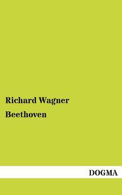 Beethoven by Richard Wagner