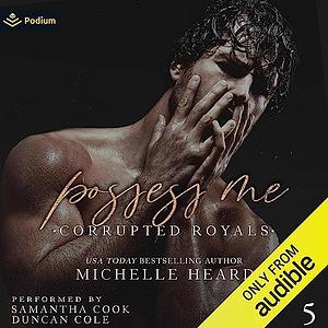 Possess Me by Michelle Heard