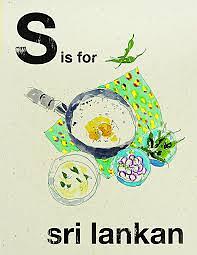 Alphabet Cooking: S is for Sri Lankan by Kim Lightbody, Quadrille