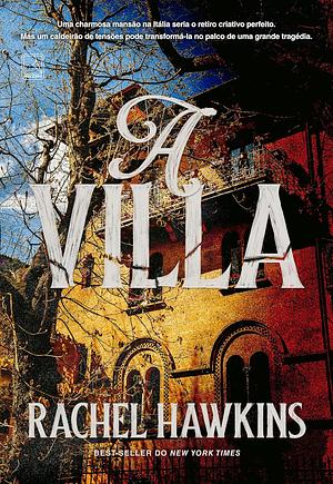 A villa by Rachel Hawkins