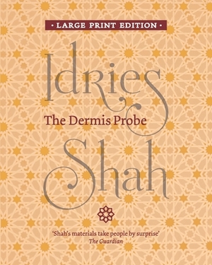 The Dermis Probe by Idries Shah