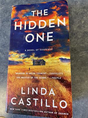 The Hidden One: A Novel of Suspense by Linda Castillo