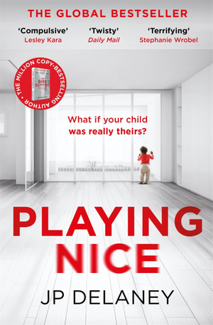 Playing Nice by J.P. Delaney