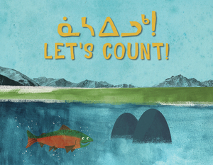 Let's Count! (Inuktitut/English) by The Jerry Cans