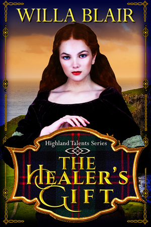 The Healer's Gift by Willa Blair