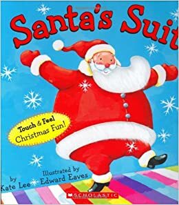 Santa's Suit by Kate Lee, Edward Eaves