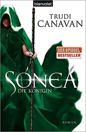 Sonea: Die Königin by Trudi Canavan