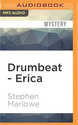 Drumbeat - Erica by Stephen Marlowe