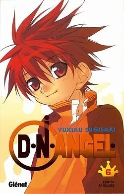 D.N.Angel, Vol. 6 by Yukiru Sugisaki