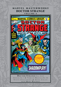 Marvel Masterworks: Doctor Strange, Vol. 6 by Rudy D. Nebres, Gene Colan, Steve Englehart, P. Craig Russell, Marv Wolfman, Alfredo Alcalá