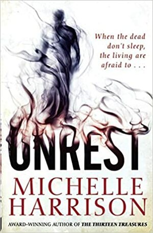 Unrest by Michelle Harrison