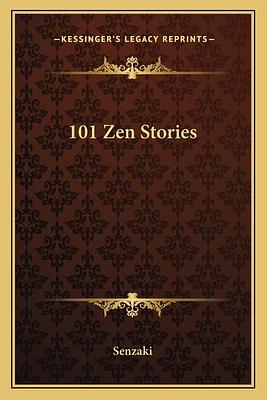 101 Zen Stories by Senzaki