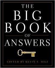 The Big Book of Answers (2009-01-01) by Kevin S. Hile