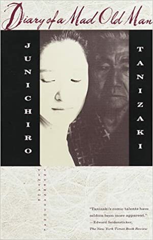Дневникът на един луд старец by Jun'ichirō Tanizaki