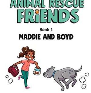 Animal Rescue Friends Book 1 Maddie and Boyd: World classic picture book recommendation by Gina Loveless